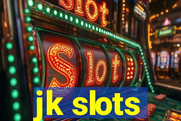 jk slots